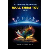 Le livre des histoires du Baal Shem Tov
