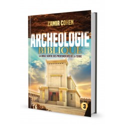 Archéologie Biblique Volume 3