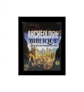Archéologie Biblique Volume 2