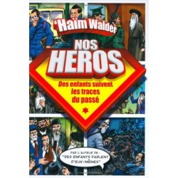 Nos Héros - 'Haïm Walder