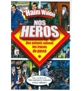 Nos Héros - 'Haïm Walder