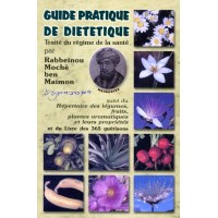 Guide pratique de diététique -  Maïmonide Rambam 