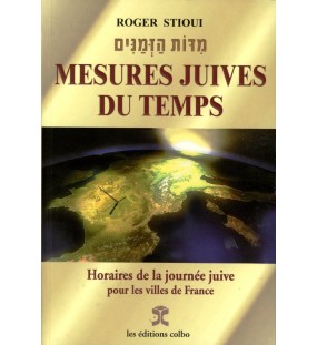 Mesures juives du temps, Horaires de la journée juive pour les villes de France - Stioui, Roger