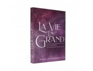 La Vie en Grand