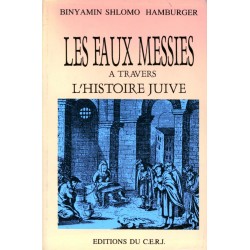 Les faux messies - Binyamin Shlomo Hamburger