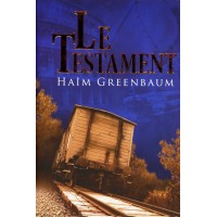 Le Testament - Haim Greenbaum