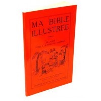 Ma Bible illustrée - Tome II - Max Warschawski 