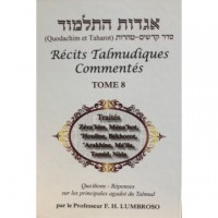 Récits Talmudiques Commentés - Tome 8
