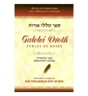  Talelei Oroth - Perles de Rosée - Béréchit / Genèse - Rav Yissakhar Dov Rubin  