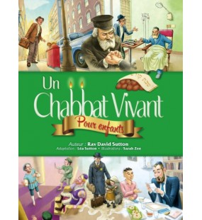 Un Chabbat vivant - Pour enfants