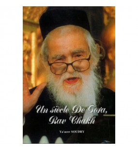 Un siècle de Torah, Rav Shakh - Ya'acov Soudry
