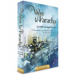 Vivre la Paracha - Le cours du Mardi Soir - Chemot